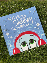 Load image into Gallery viewer, Fifi Flurry and the Sleepy Snowflake