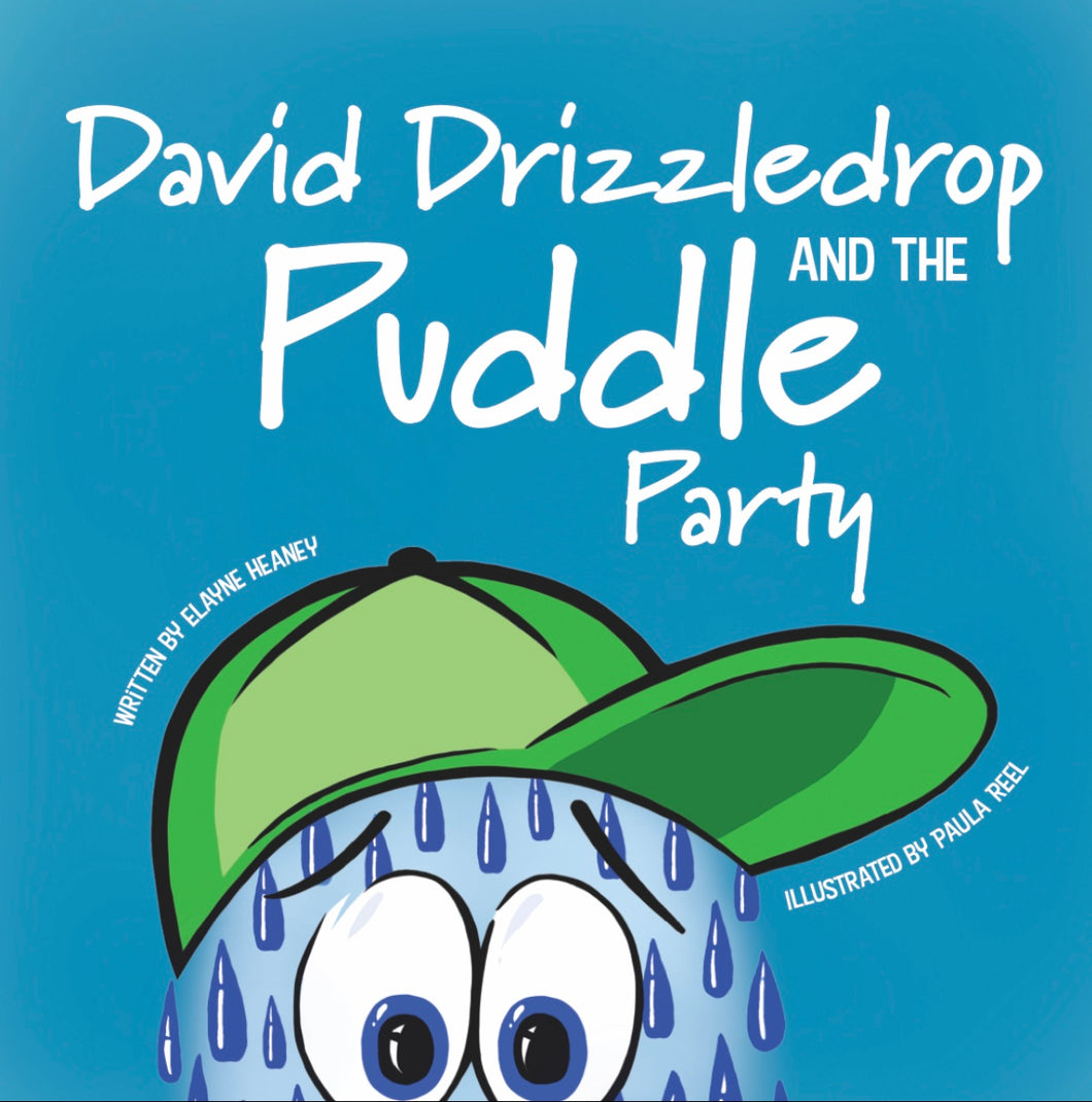 David Drizzledrop and the Puddle Party